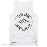 Last Trail Before The Veil Bachelorette Bridesmaid Hiking Tank Top thumb 0