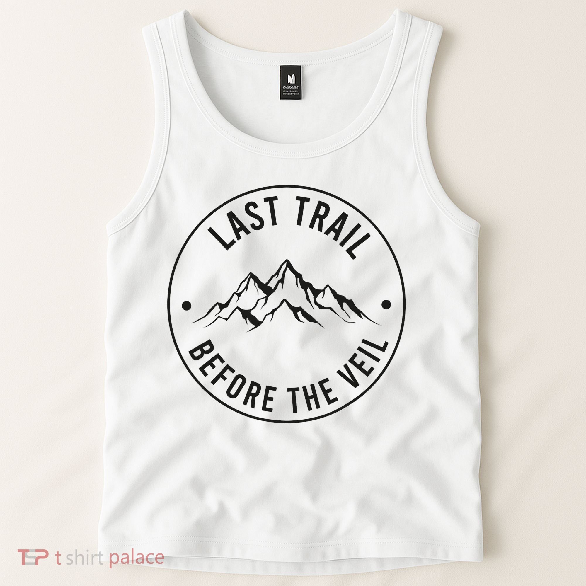 Last Trail Before The Veil Bachelorette Bridesmaid Hiking Tank Top