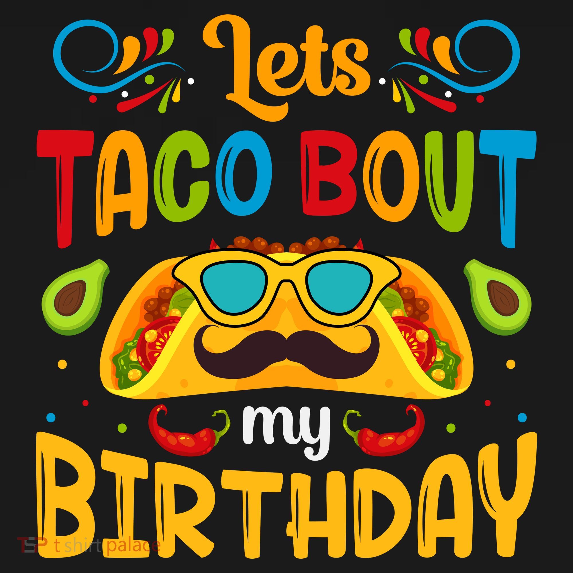LetS Taco Bout My Birthday Cinco De Mayo Celebration Doggie Tank