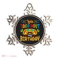 LetS Taco Bout My Birthday Cinco De Mayo Celebration Ornament thumb 0