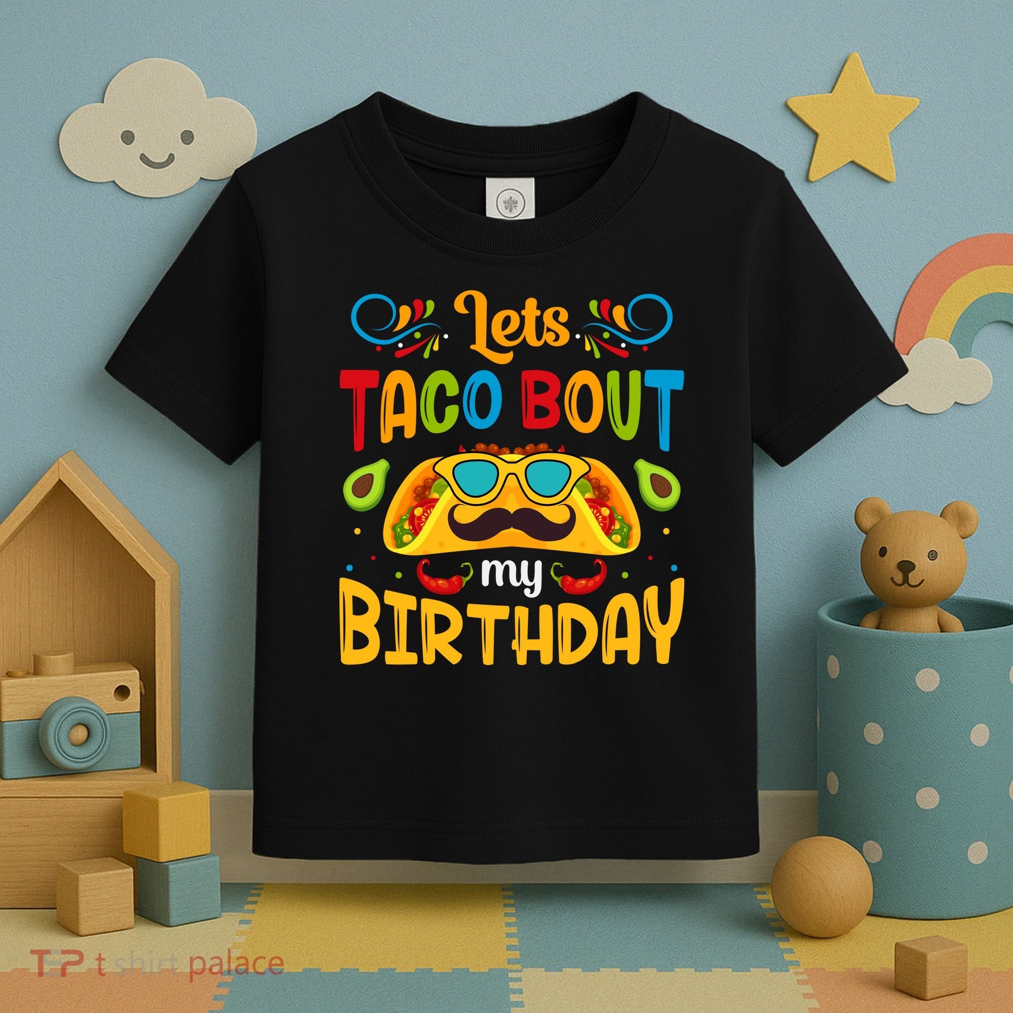 LetS Taco Bout My Birthday Cinco De Mayo Celebration Toddler T-Shirt