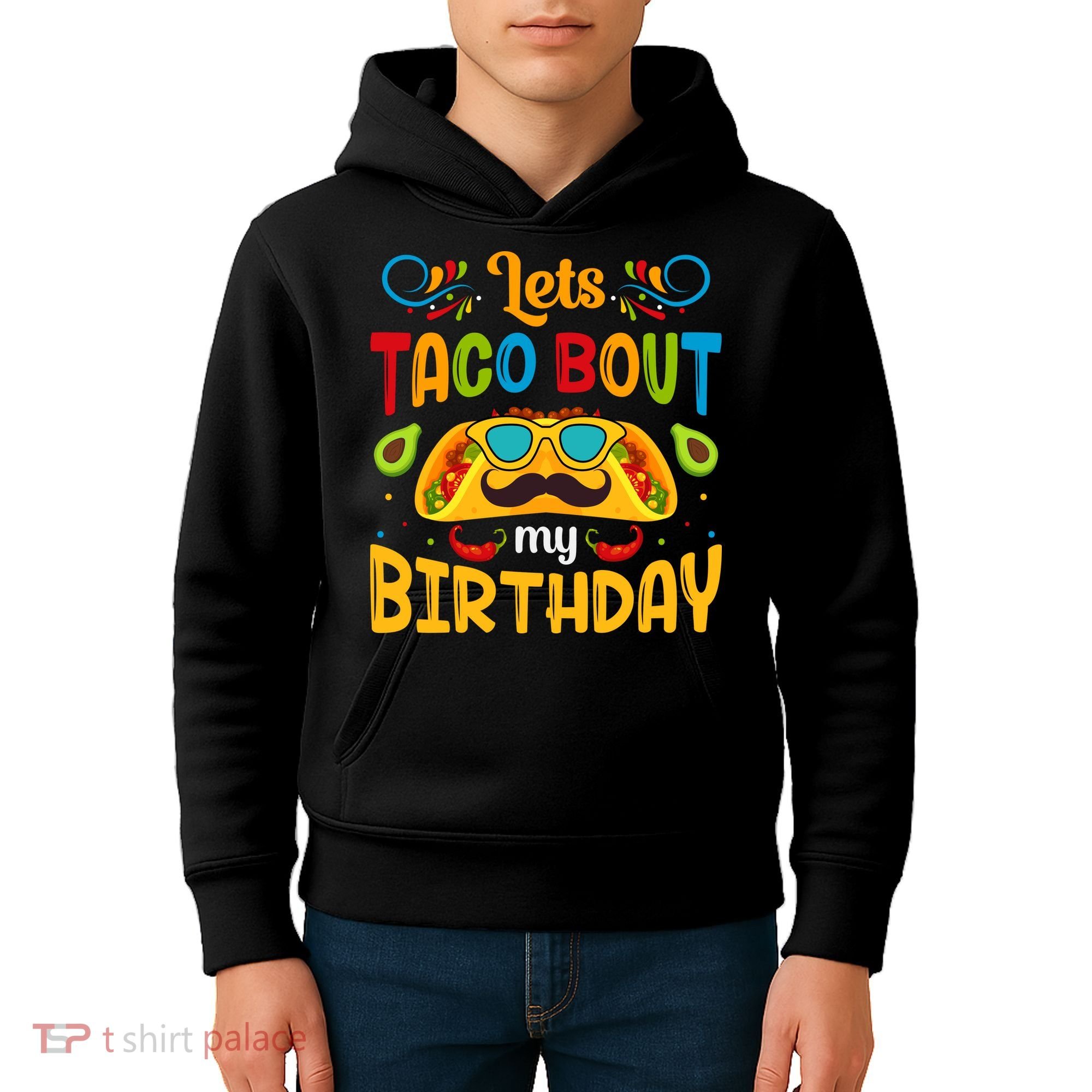 LetS Taco Bout My Birthday Cinco De Mayo Celebration Kids Hoodie