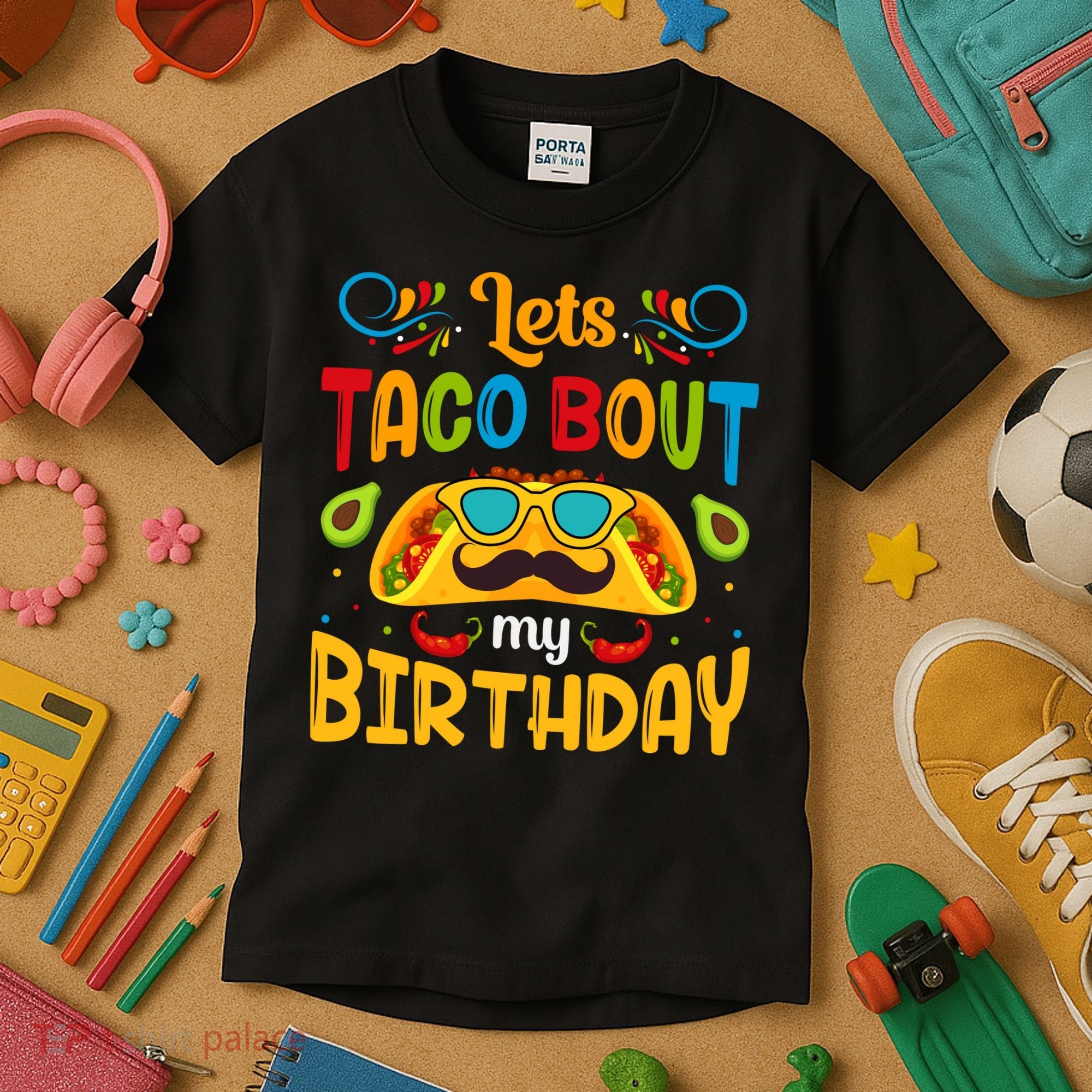 LetS Taco Bout My Birthday Cinco De Mayo Celebration Kids T-Shirt