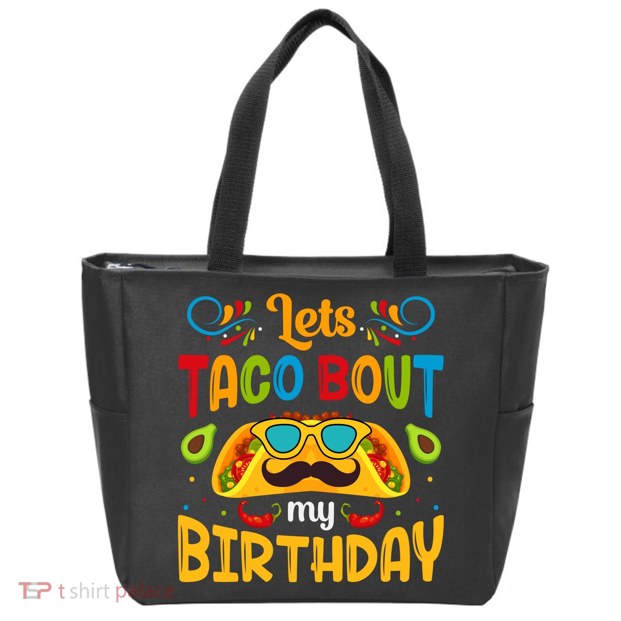 LetS Taco Bout My Birthday Cinco De Mayo Celebration Tote Bag