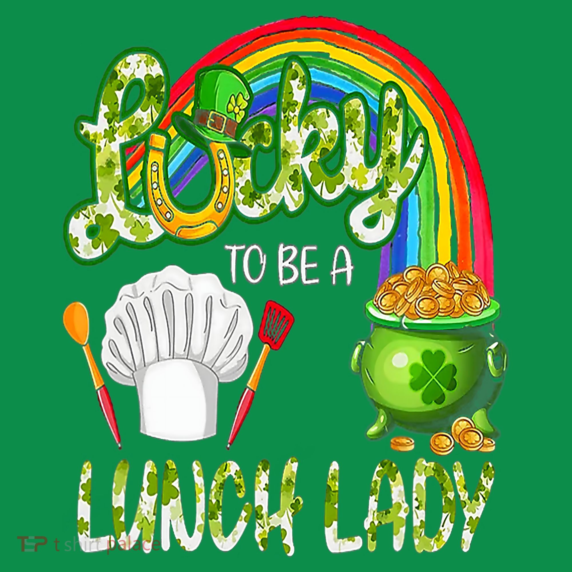Lucky To Be A Lunch Lady St Patrick's Day Hoodie