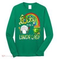 Lucky To Be A Lunch Lady St Patrick's Day Long Sleeve Shirt thumb 0