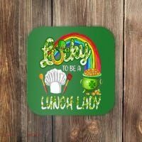 Lucky To Be A Lunch Lady St Patrick's Day Coaster thumb 0