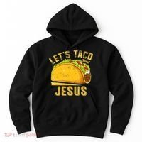 Let's Taco Bout Jesus Cinco De Mayo Christian Hoodie thumb 0