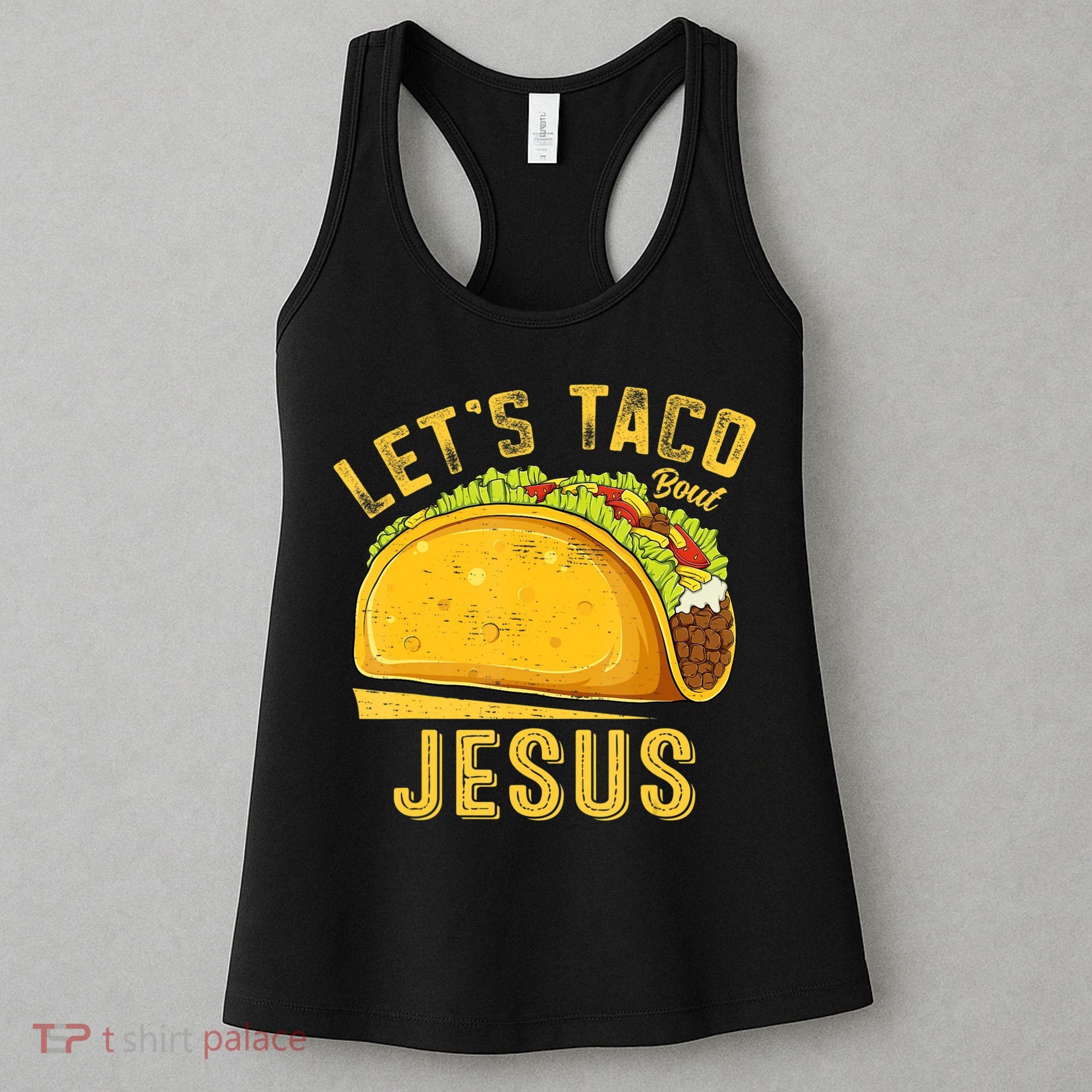 Let's Taco Bout Jesus Cinco De Mayo Christian Women's Tank Top