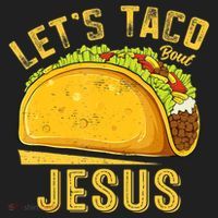 Let's Taco Bout Jesus Cinco De Mayo Christian Hat thumb 2