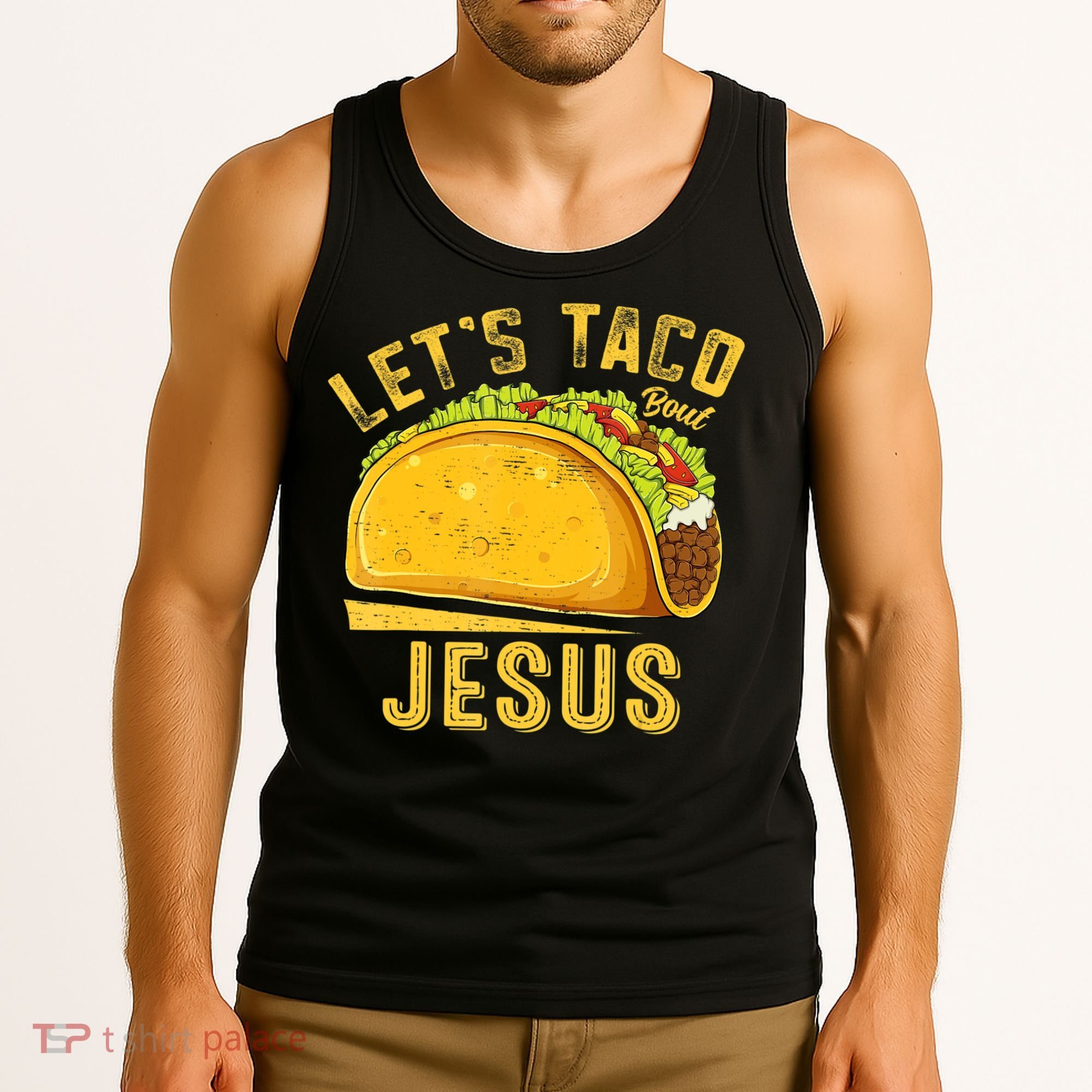Let's Taco Bout Jesus Cinco De Mayo Christian Tank Top