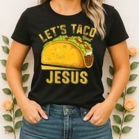Let's Taco Bout Jesus Cinco De Mayo Christian Women's T-Shirt thumb 2