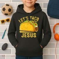 Let's Taco Bout Jesus Cinco De Mayo Christian Kids Hoodie thumb 2