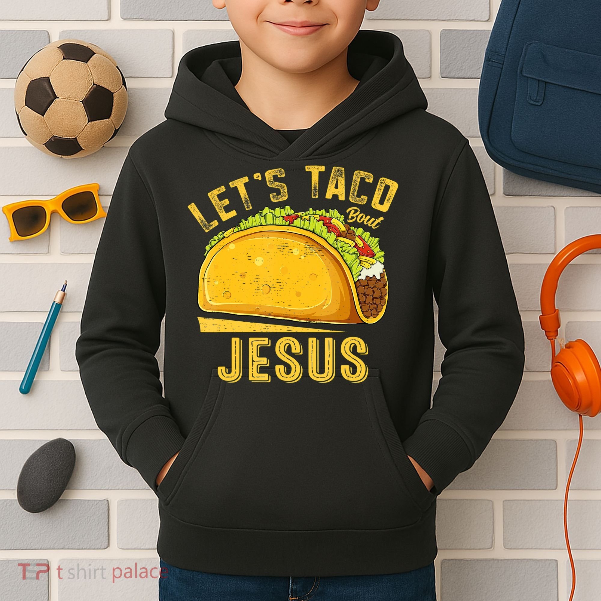 Let's Taco Bout Jesus Cinco De Mayo Christian Kids Hoodie