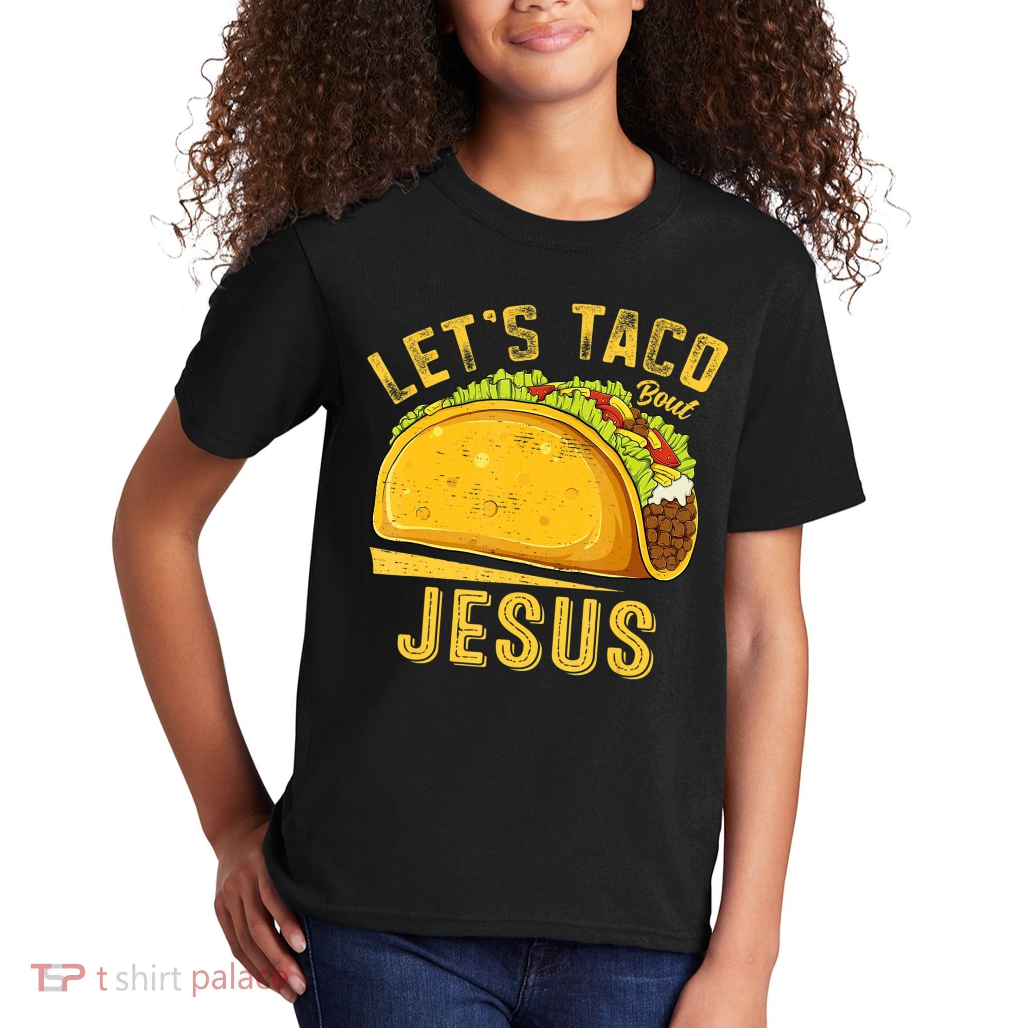 Let's Taco Bout Jesus Cinco De Mayo Christian Kids T-Shirt