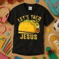Let's Taco Bout Jesus Cinco De Mayo Christian Kids T-Shirt thumb 3
