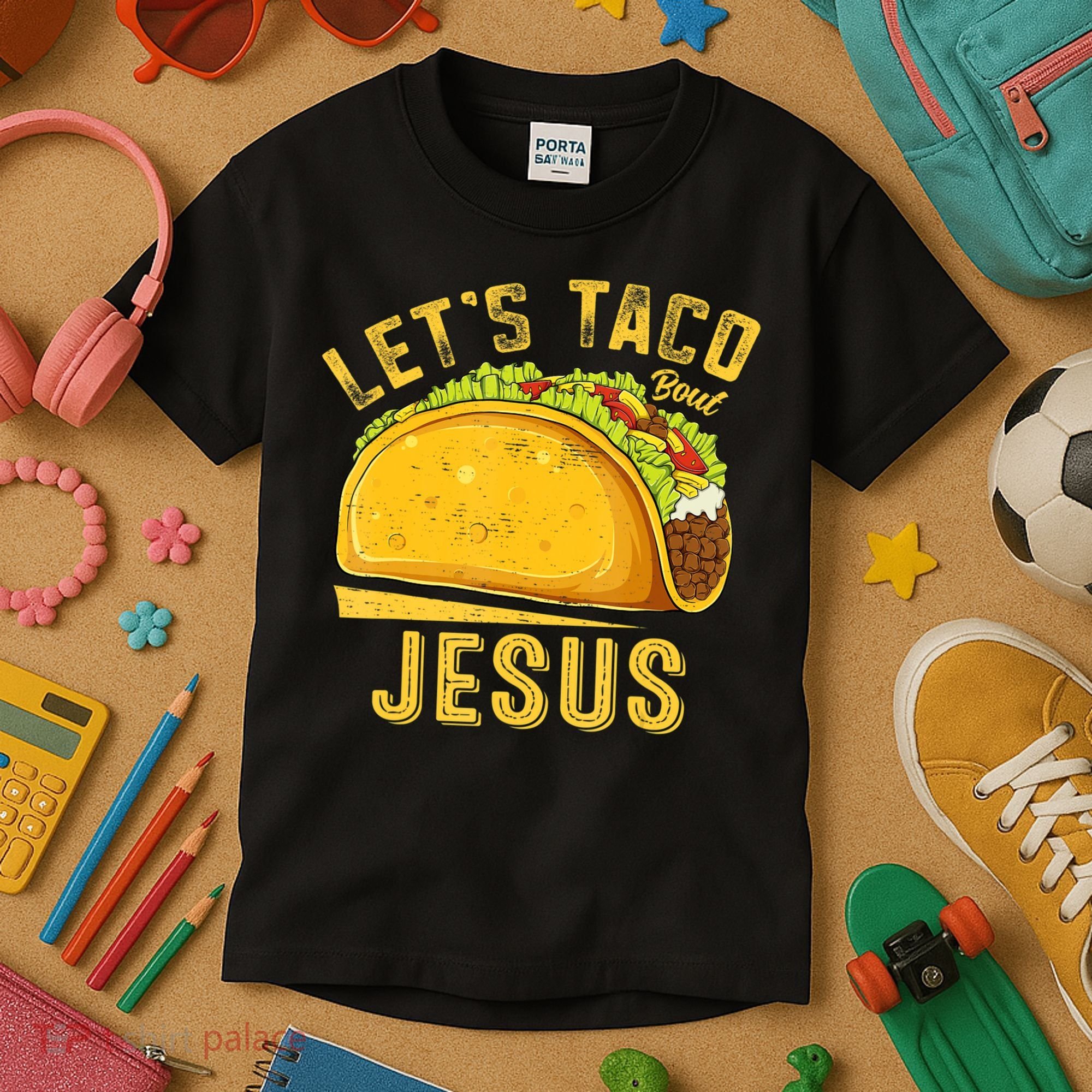 Let's Taco Bout Jesus Cinco De Mayo Christian Kids T-Shirt