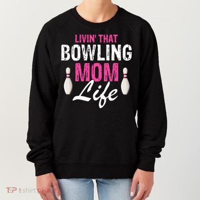 Livin That Bowling Mom Life Cool Retro Cool Gift Present Gift Women's Sweatshirt