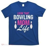Livin That Bowling Mom Life Cool Retro Cool Gift Present Gift T-Shirt thumb 0