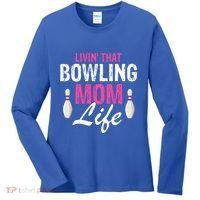 Livin That Bowling Mom Life Cool Retro Cool Gift Present Gift Women's Long Sleeve Shirt thumb 0