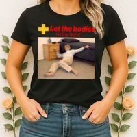 Let The Bodies Hit The Floor Meme Women's T-Shirt thumb 2