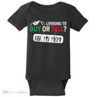 Looking To Buy Or Sell Ask My Mom Real Estate Realtor Gift Baby Bodysuit thumb 0