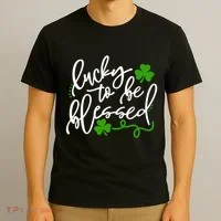Lucky To Be Blessed T-Shirt thumb 3