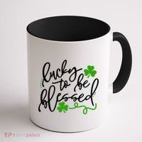Lucky To Be Blessed Coffee Mug thumb 1