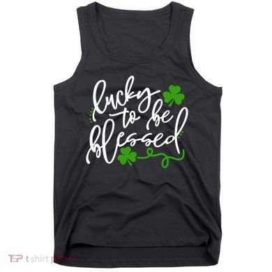 Lucky To Be Blessed Tank Top