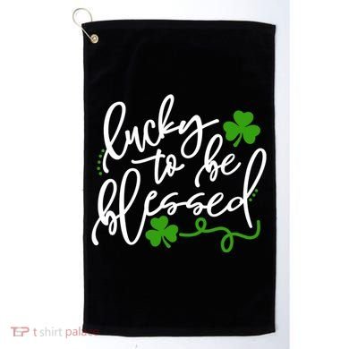 Lucky To Be Blessed Golf Towel