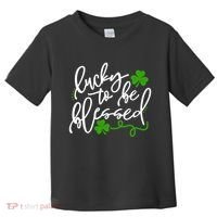 Lucky To Be Blessed Toddler T-Shirt thumb 0