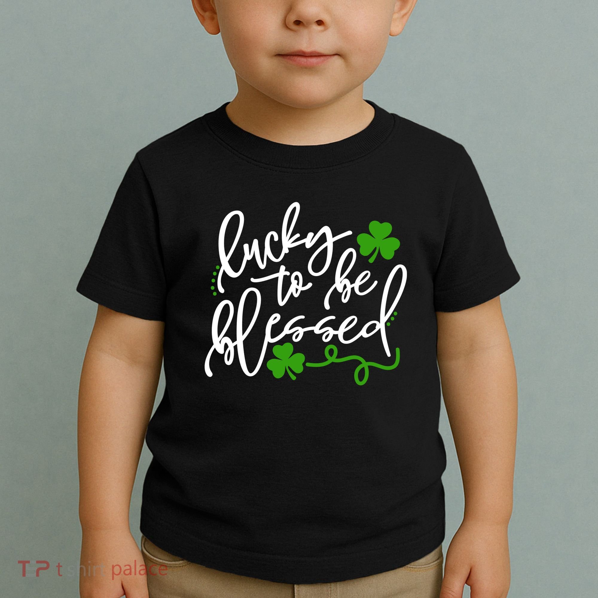 Lucky To Be Blessed Toddler T-Shirt