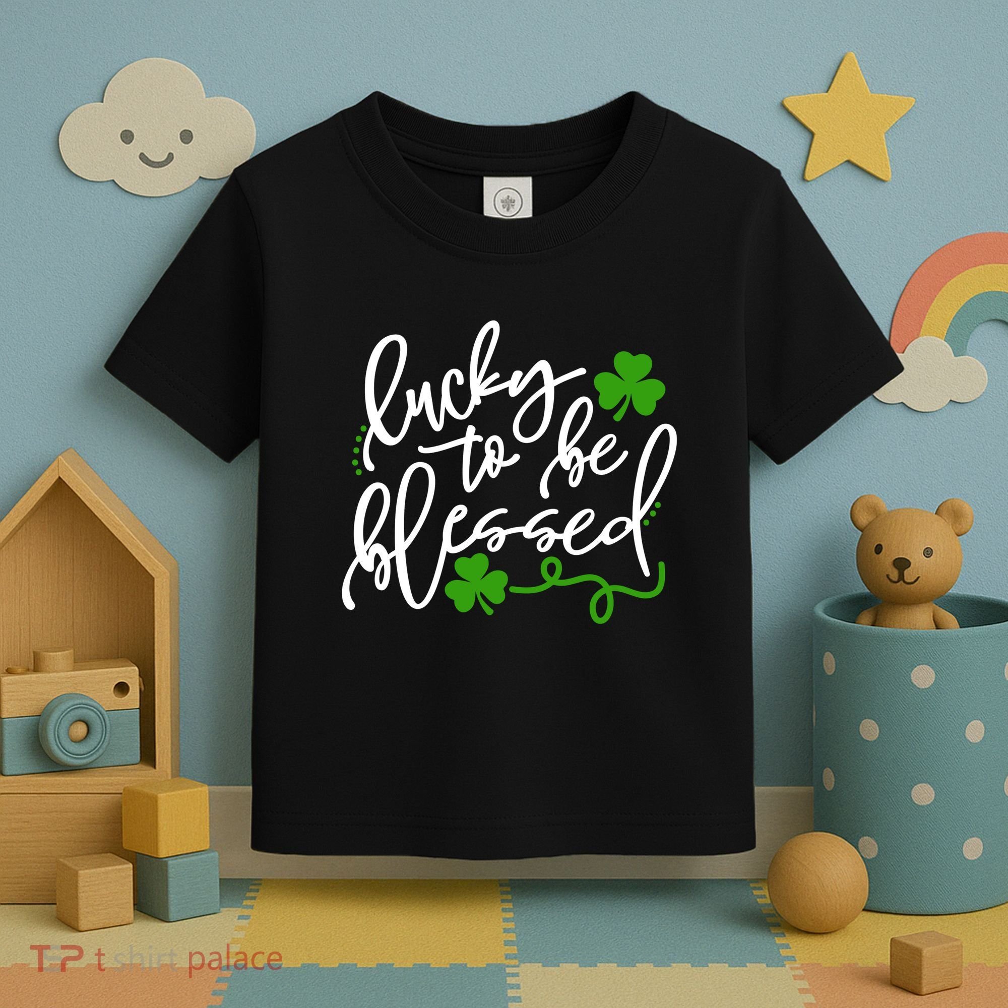 Lucky To Be Blessed Toddler T-Shirt
