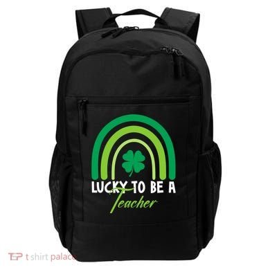 Lucky To Be A Teacher St Patricks Day Backpack