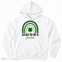 Lucky To Be A Teacher St Patricks Day Hoodie thumb 0