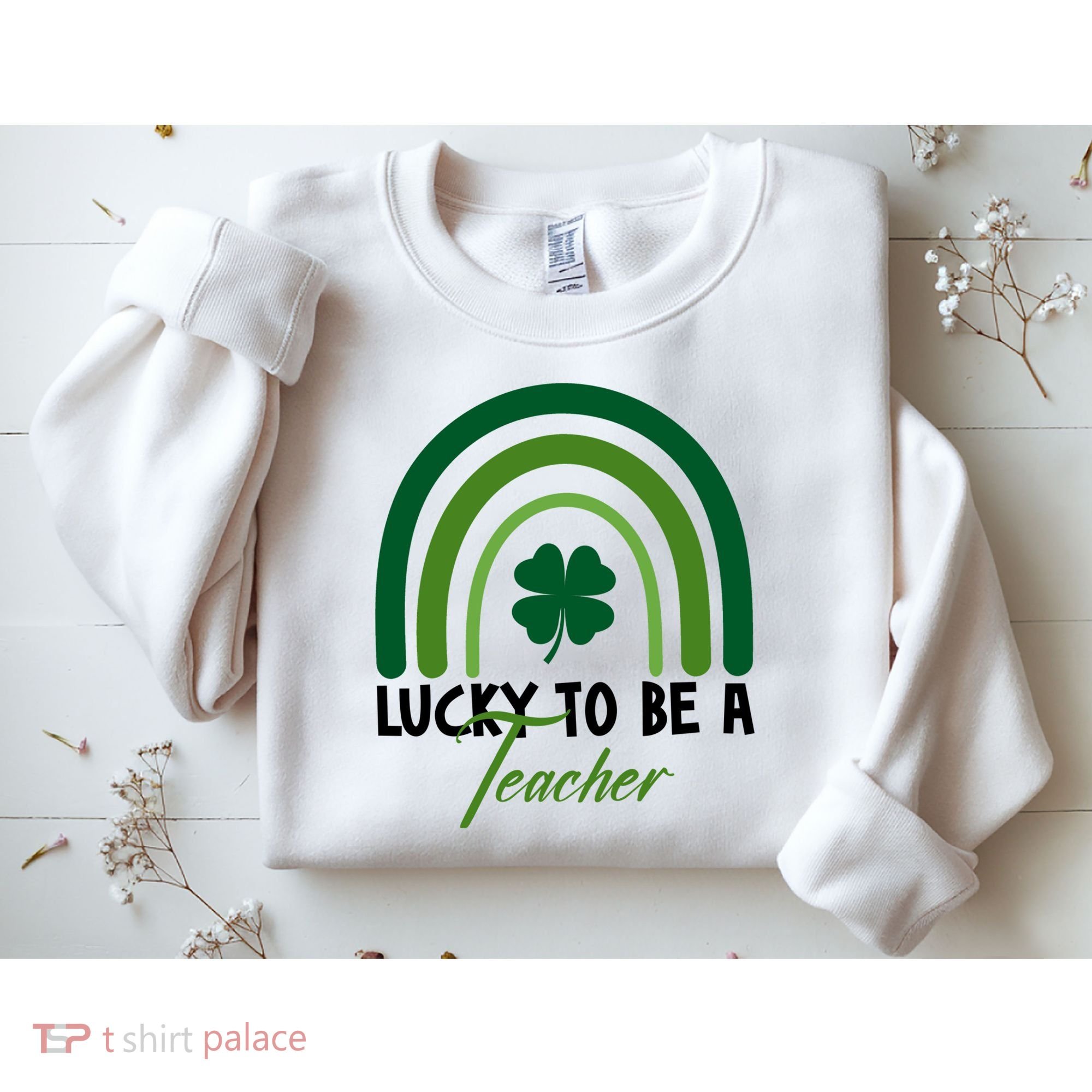 Lucky To Be A Teacher St Patricks Day Sweatshirt