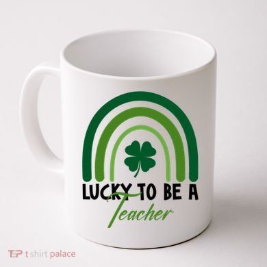 Lucky To Be A Teacher St Patricks Day Coffee Mug