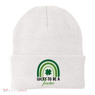Lucky To Be A Teacher St Patricks Day Beanie