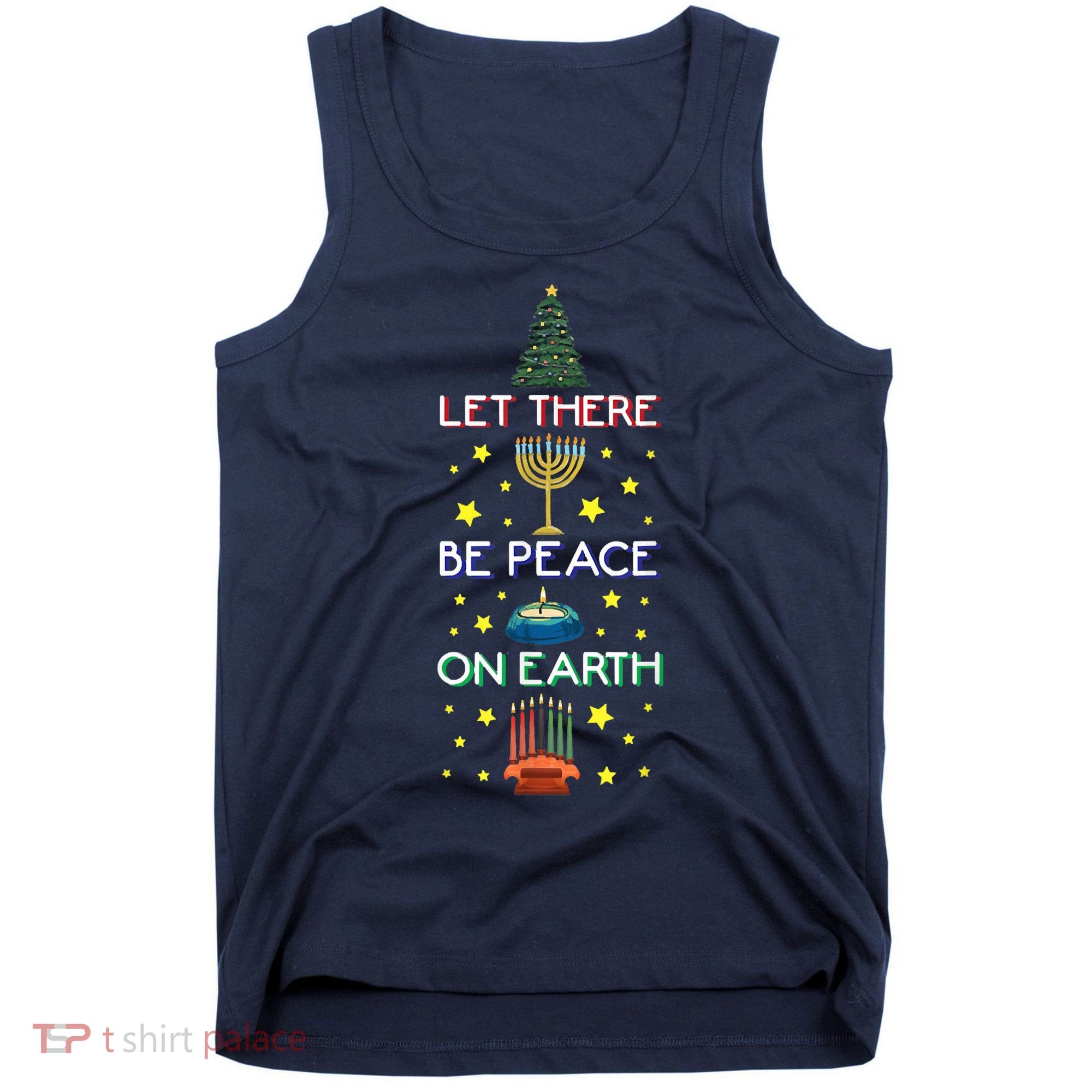 Let There Be Peace On Earth, Jewish Christmas Hanukkah Tees Tank Top