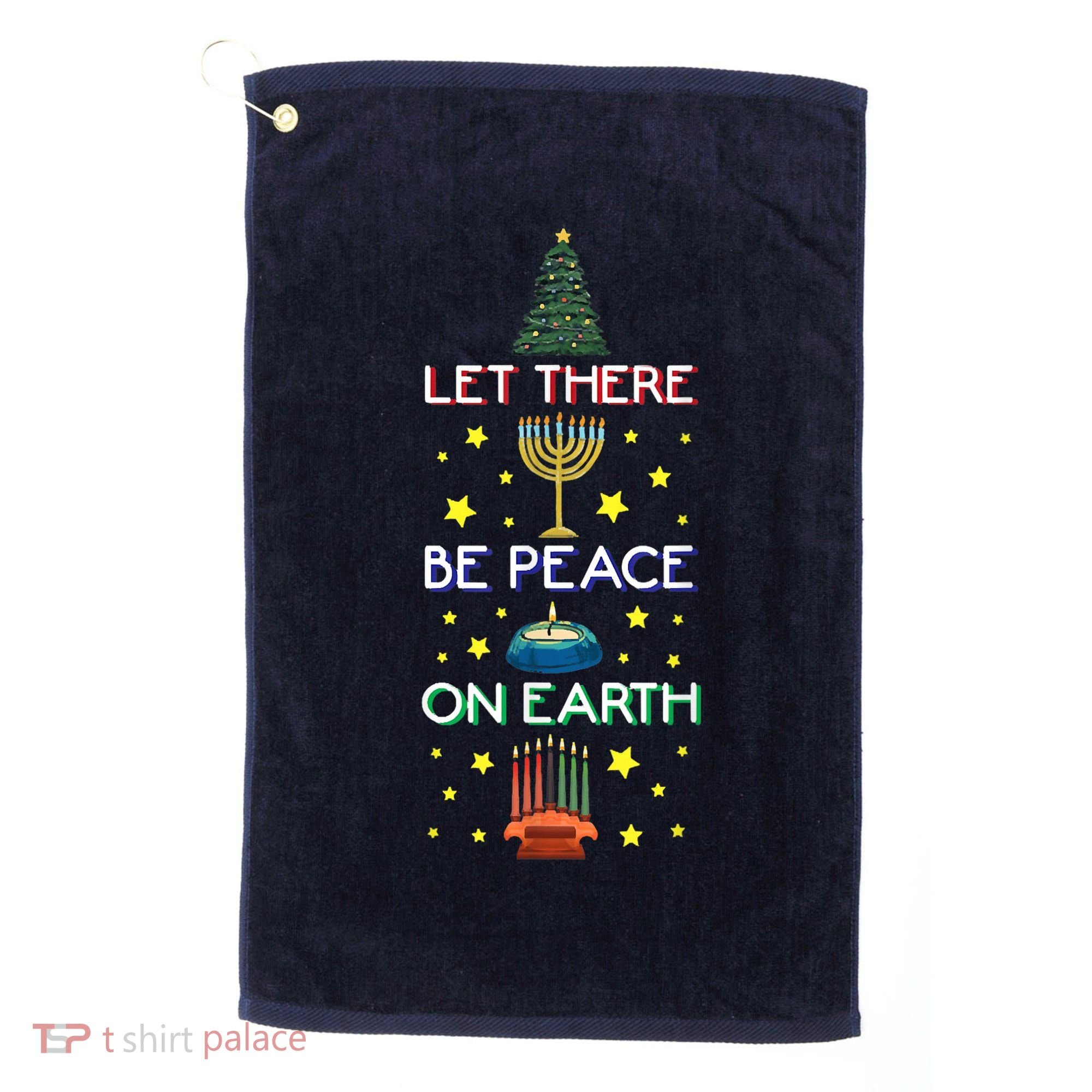 Let There Be Peace On Earth, Jewish Christmas Hanukkah Tees Golf Towel