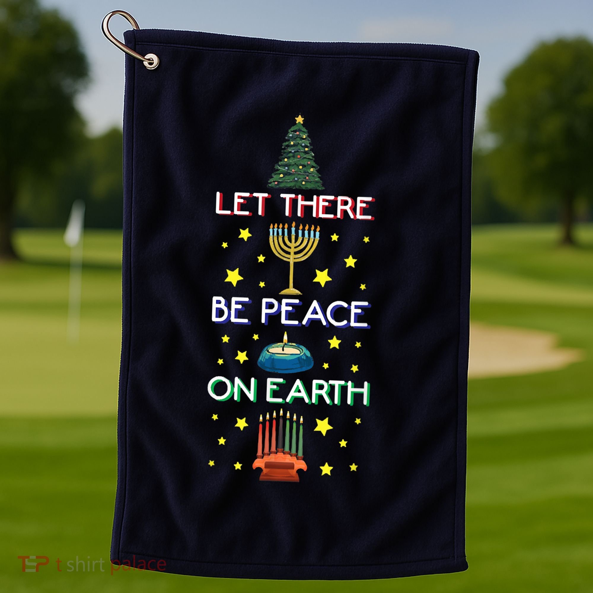 Let There Be Peace On Earth, Jewish Christmas Hanukkah Tees Golf Towel