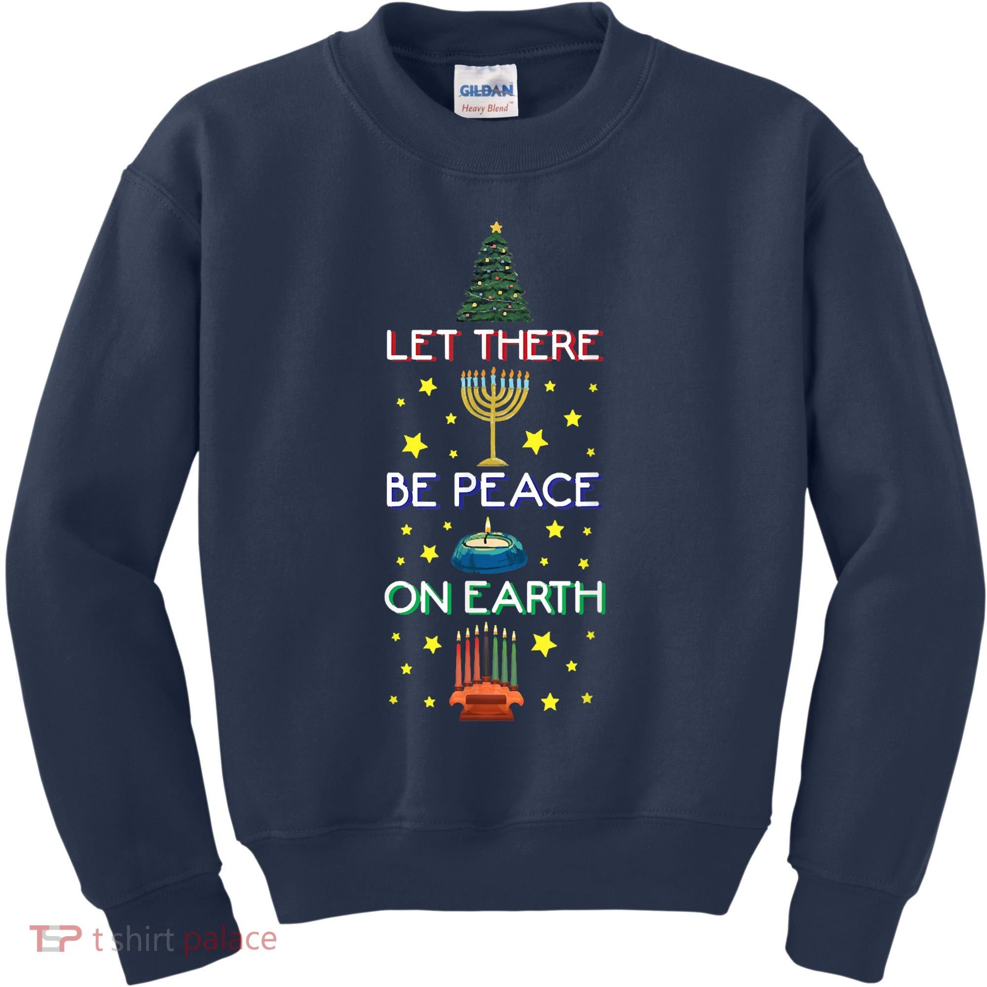 Let There Be Peace On Earth, Jewish Christmas Hanukkah Tees Kids Sweatshirt