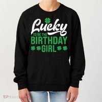 Lucky To Be The Birthday  St Patrick's Day Irish Cute Women's Sweatshirt thumb 0