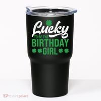 Lucky To Be The Birthday  St Patrick's Day Irish Cute Tumbler thumb 0