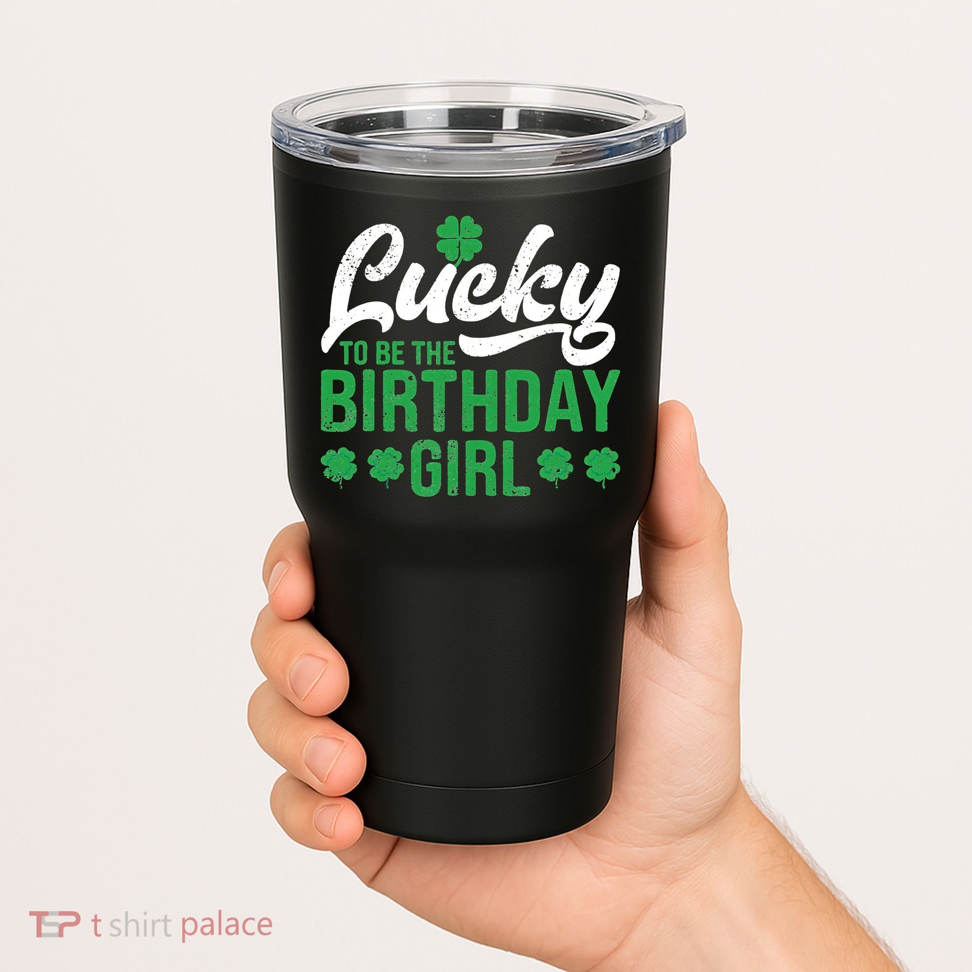 Lucky To Be The Birthday  St Patrick's Day Irish Cute Tumbler