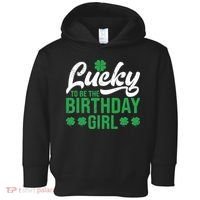 Lucky To Be The Birthday  St Patrick's Day Irish Cute Toddler Hoodie thumb 0