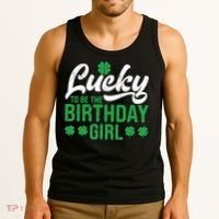 Lucky To Be The Birthday  St Patrick's Day Irish Cute Tank Top thumb 3