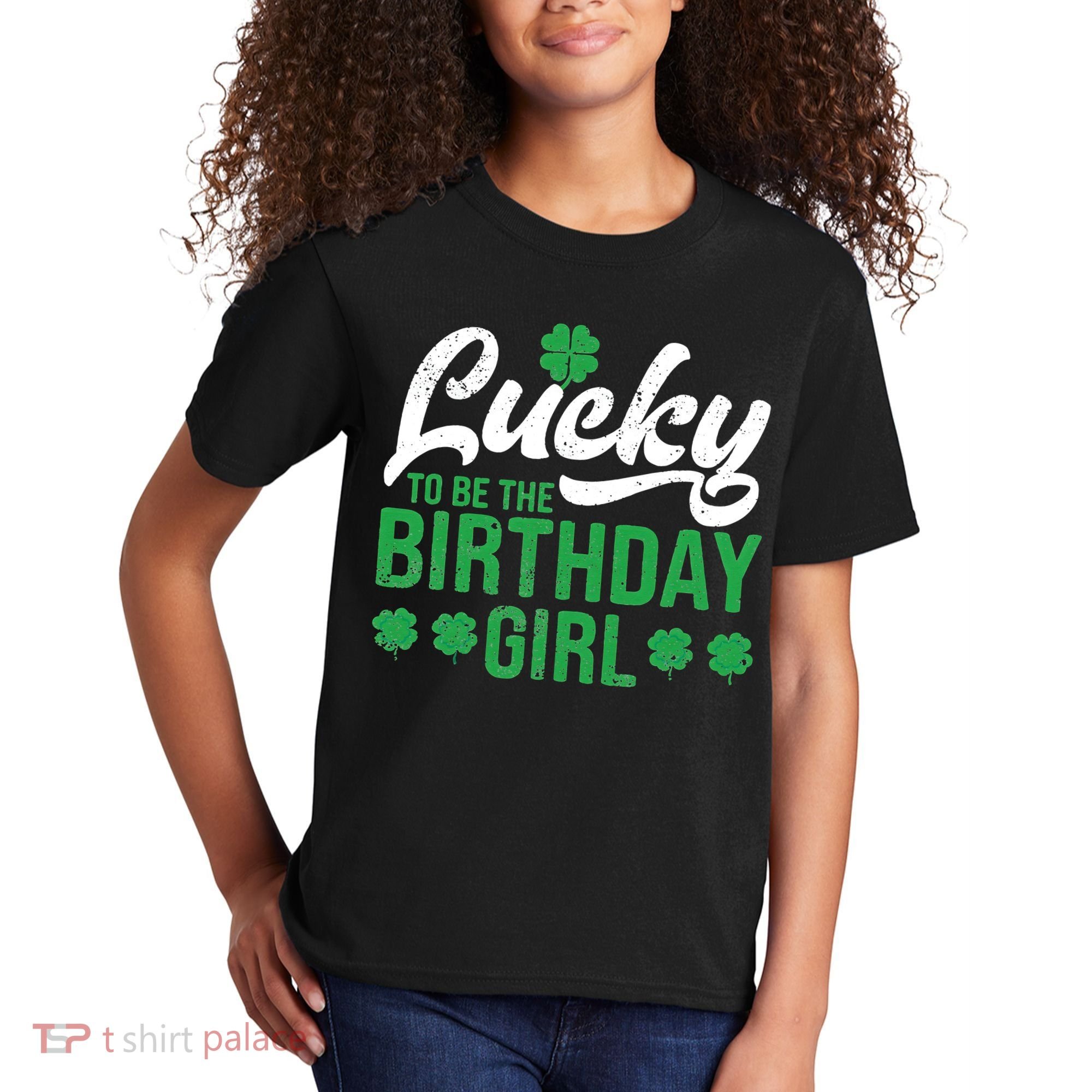 Lucky To Be The Birthday  St Patrick's Day Irish Cute Kids T-Shirt
