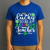 Lucky To Be A 4th Grade Teacher Gift Funny St Patricks Day Funny Gift T-Shirt thumb 3