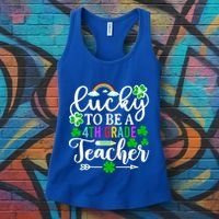 Lucky To Be A 4th Grade Teacher Gift Funny St Patricks Day Funny Gift Women's Tank Top thumb 3